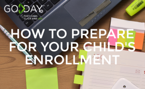 Preparing For Your Child’s Enrollment