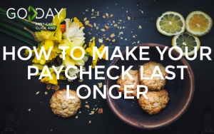 How To Make Your Paycheck Last Longer