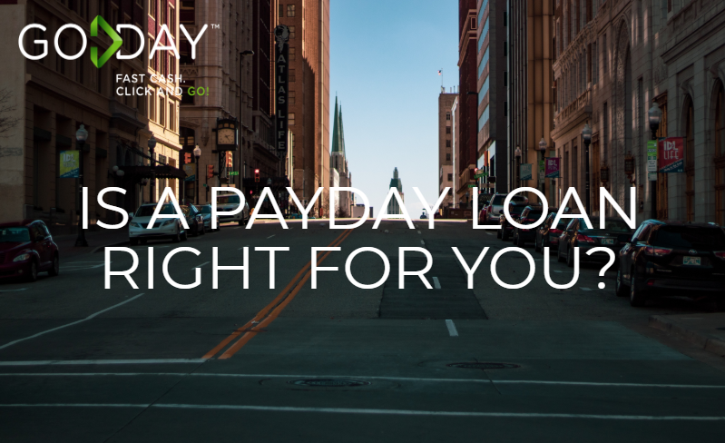 is a payday loan right for you