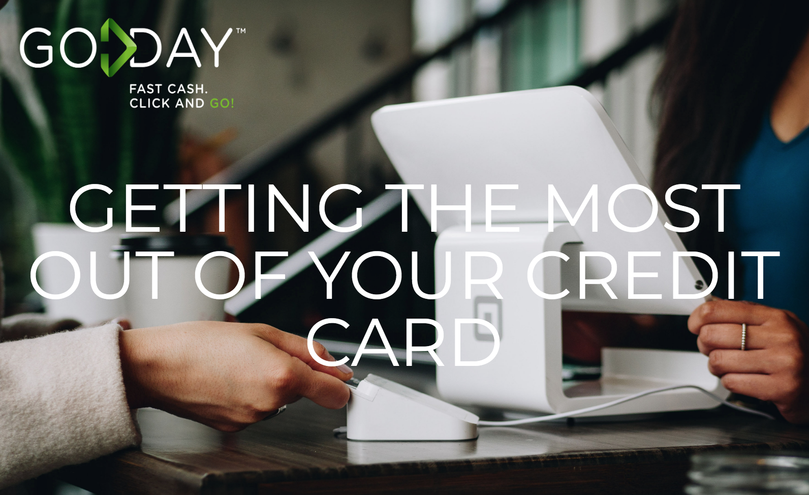 Getting the Most Out Of Your Credit Card